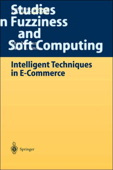 Intelligent Techniques in E-Commerce: A Case Based Reasoning Perspective