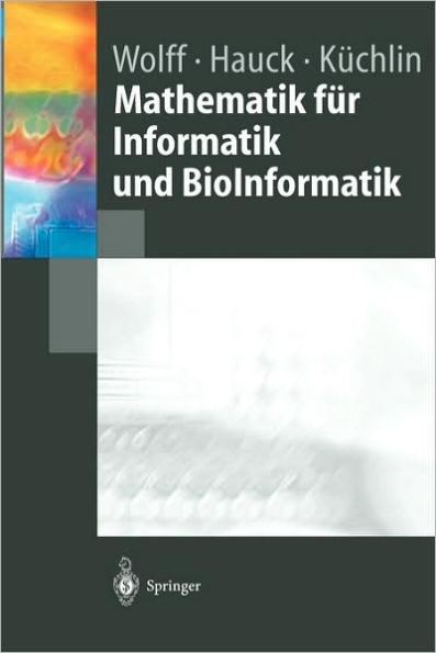 Mathematik für Informatik und BioInformatik / Edition 1