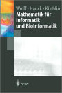 Mathematik für Informatik und BioInformatik / Edition 1