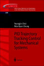 PID Trajectory Tracking Control for Mechanical Systems / Edition 1
