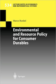 Title: Environmental and Resource Policy for Consumer Durables / Edition 1, Author: Marco Runkel