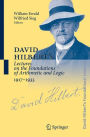David Hilbert's Lectures on the Foundations of Arithmetic and Logic 1917-1933 / Edition 1