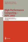 High Performance Computing -- HiPC 2003: 10th International Conference, Hyderabad, India, December 17-20, 2003, Proceedings / Edition 1