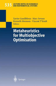 Title: Metaheuristics for Multiobjective Optimisation / Edition 1, Author: Xavier Gandibleux
