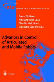 Title: Advances in Control of Articulated and Mobile Robots / Edition 1, Author: Bruno Siciliano