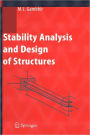 Stability Analysis and Design of Structures / Edition 1