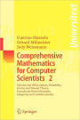 Comprehensive Mathematics for Computer Scientists 2: Calculus and ODEs, Splines, Probability, Fourier and Wavelet Theory, Fractals and Neural Networks, Categories and Lambda Calculus