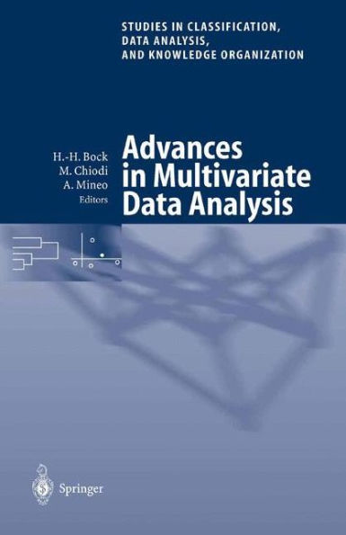 Advances in Multivariate Data Analysis: Proceedings of the Meeting of the Classification and Data Analysis Group (CLADAG) of the Italian Statistical Society, University of Palermo, July 5-6, 2001 / Edition 1