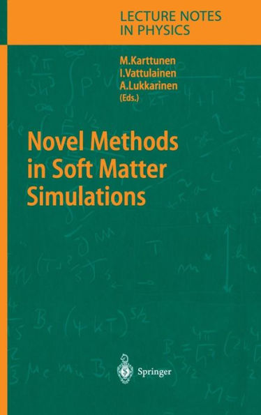 Novel Methods in Soft Matter Simulations / Edition 1