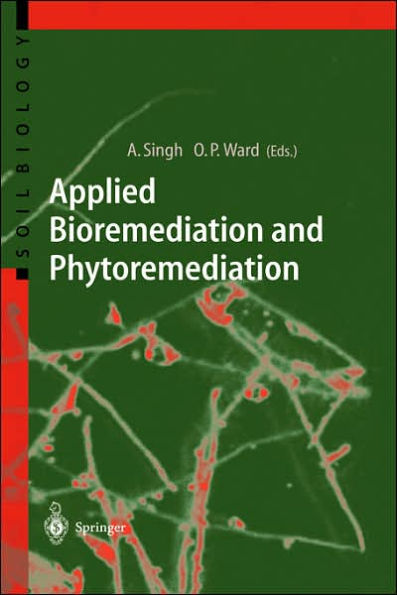 Applied Bioremediation and Phytoremediation / Edition 1
