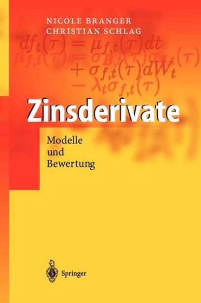Zinsderivate: Modelle und Bewertung