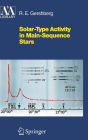 Solar-Type Activity in Main-Sequence Stars / Edition 1