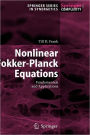 Nonlinear Fokker-Planck Equations: Fundamentals and Applications / Edition 1