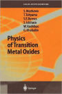 Physics of Transition Metal Oxides / Edition 1