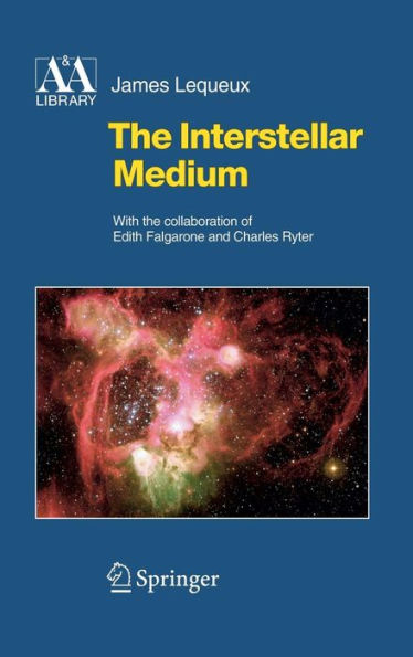 The Interstellar Medium / Edition 1