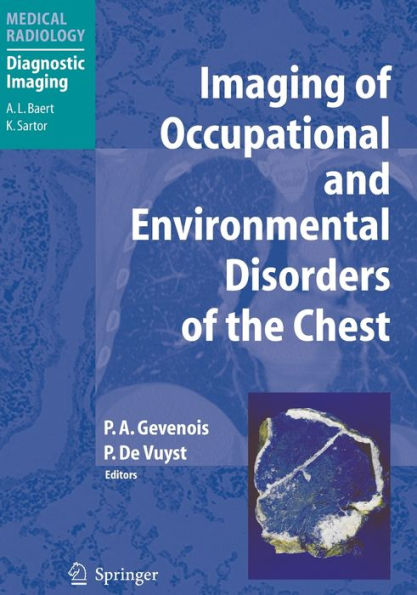 Imaging of Occupational and Environmental Disorders of the Chest / Edition 1
