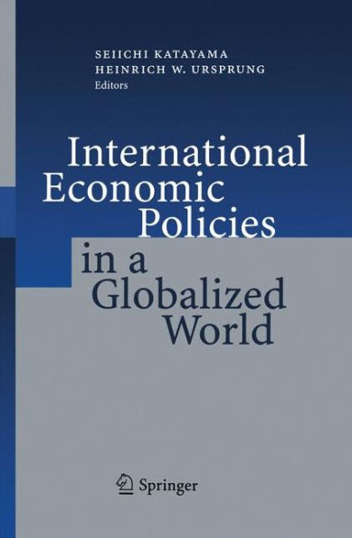 International Economic Policies in a Globalized World / Edition 1