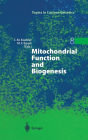 Mitochondrial Function and Biogenesis / Edition 1