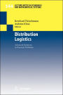 Distribution Logistics: Advanced Solutions to Practical Problems / Edition 1