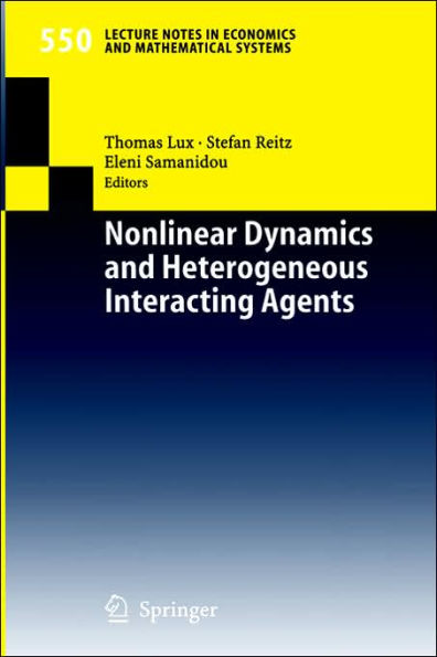 Nonlinear Dynamics and Heterogeneous Interacting Agents / Edition 1