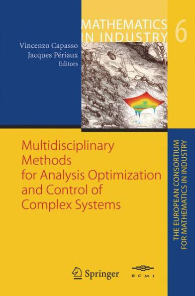 Multidisciplinary Methods for Analysis, Optimization and Control of Complex Systems