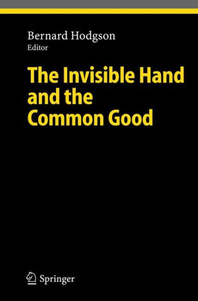 The Invisible Hand and the Common Good / Edition 1