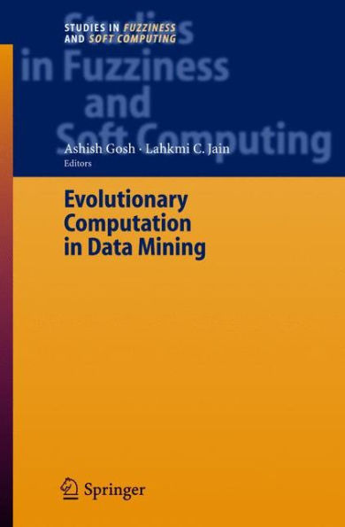 Evolutionary Computation in Data Mining / Edition 1