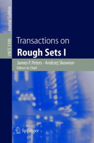 Title: Transactions on Rough Sets I / Edition 1, Author: James F. Peters