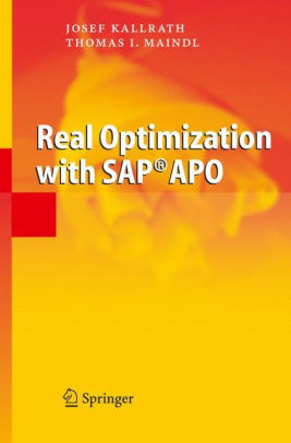 Real Optimization With Sap 174 Apo Edition 1 By Josef