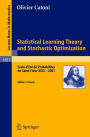 Statistical Learning Theory and Stochastic Optimization: Ecole d'Eté de Probabilités de Saint-Flour XXXI - 2001 / Edition 1