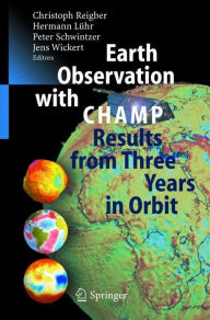 Title: Earth Observation with CHAMP: Results from Three Years in Orbit, Author: Christoph Reigber