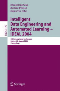 Intelligent Data Engineering and Automated Learning - IDEAL 2004: 5th International Conference, Exeter, UK, August 25-27, 2004, Proceedings