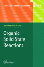Organic Solid State Reactions / Edition 1