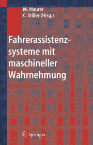 Title: Fahrerassistenzsysteme mit maschineller Wahrnehmung / Edition 1, Author: Markus Maurer
