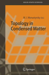 Title: Topology in Condensed Matter, Author: Michael I. Monastyrsky