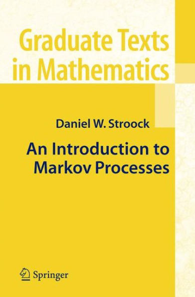 An Introduction to Markov Processes / Edition 1