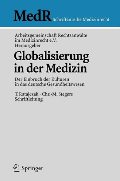 Globalisierung in der Medizin: Der Einbruch der Kulturen in das deutsche Gesundheitswesen / Edition 1