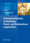 Alternative view 1 of Patientensicherheit, Arzthaftung, Praxis- und Krankenhausorganisation