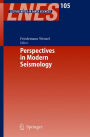 Perspectives in Modern Seismology / Edition 1