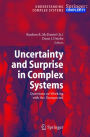 Uncertainty and Surprise in Complex Systems: Questions on Working with the Unexpected / Edition 1