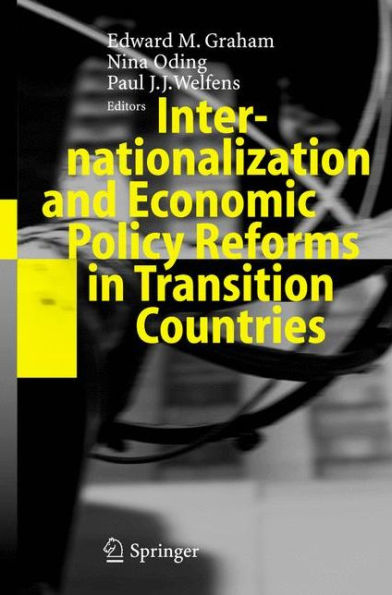 Internationalization and Economic Policy Reforms in Transition Countries / Edition 1