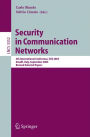 Security in Communication Networks: 4th International Conference, SCN 2004, Amalfi, Italy, September 8-10, 2004, Revised Selected Papers / Edition 1