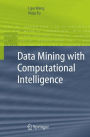 Data Mining with Computational Intelligence / Edition 1