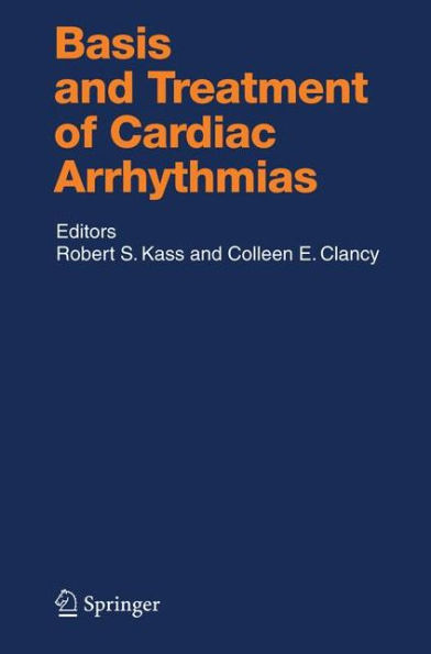 Basis and Treatment of Cardiac Arrhythmias / Edition 1