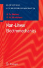Non-Linear Electromechanics