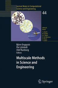 Title: Multiscale Methods in Science and Engineering / Edition 1, Author: Bjïrn Engquist