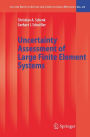 Uncertainty Assessment of Large Finite Element Systems / Edition 1