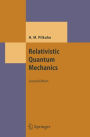 Relativistic Quantum Mechanics / Edition 2