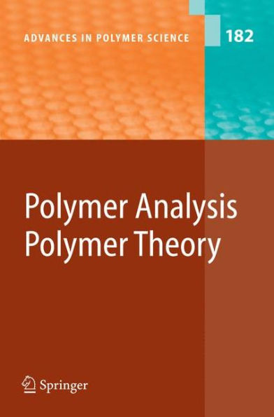 Polymer Analysis/Polymer Theory / Edition 1