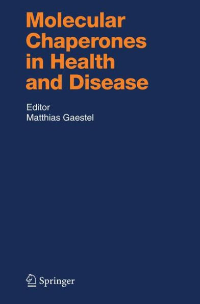 Molecular Chaperones in Health and Disease / Edition 1